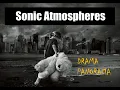 Lagu Sonic Atmospheres - DRAMA PANORAMA - (Demo)