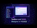 Toolbox and XAML designer in VS2022