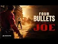 A MYSTERIOUS MURDER TRIGGERS A BLOODY REVENGE Four Bullets for Joe - Western Revenge Classic