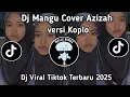 Download Lagu DJ MANGU VERSI AZIZAH | DJ BERDAMAI DENGAN APA YANG TERJADI TIKTOK VIRAL 2025 !