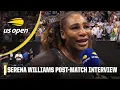 Serena Williams thanks her parents sister Venus after loss at 2022 US Open