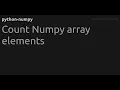 Count Numpy array elements