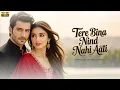 Lagu Tere Bina Nind Nahi Aati | Lofi Music | New Bollywood Romantic Song | Soulful Hindi Song