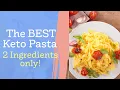 Keto Pasta - The best low carb pasta made with just 2 ingredients