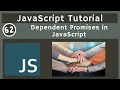 62 Dependent Promises Concept in JavaScript javascript tutorial UiBrains NAVEEN SAGGAM