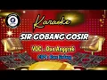 SIR GOBANG SIR Koplo (Karaoke)VOC.Duo Anggrek/ Cipt Raes Endang #Cover Dangdut/lirik /arr acong