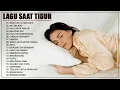 Lagu LAGU INDONESIA TERBARU PENGANTAR TIDUR || TOP LAGU INDONESIA TERBARU 2020 HITS PILIHAN TERBAIK