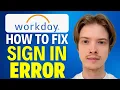 How To Fix Workday Sign in Error 2025