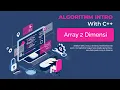 Teori Array 2 Dua Dimensi - Belajar Algoritma