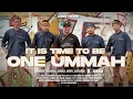 Lagu It Is Time To Be One Ummah (Sahate X SiBaqi)