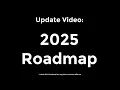 Download Lagu Update Video - 2025 Roadmap