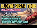 Download Lagu Ruqyah Penyembuh Insomnia, Penenang hati dan pikiran, Penyembuh segala penyakit,Pembuka pintu rezeki