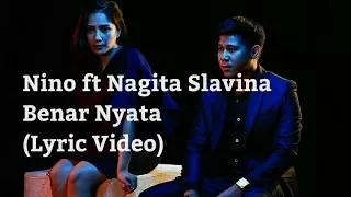 Download Nino Ran ft Nagita Slavina - Benar Nyata (Lyric Video) MP3