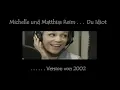 Michelle & Reim...Du Idiot