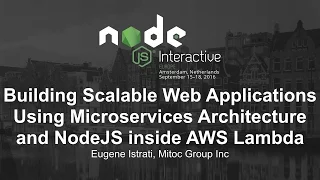 Building Scalable Web Applications Using Microservices Architecture and NodeJS inside AWS Lambda