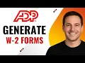 How to Generate W-2 Forms in ADP Payroll Step-by-Step