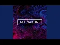 Lagu DJ enak ini