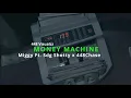 Download Lagu MONEY MACHINE Miggy X SDGShotty X 448Chase
