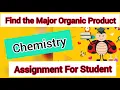 Predict the Major Organic Product Chemistry Lady bird education