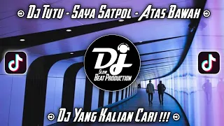 Download DJ TUTU X SAYA SAPPOL X MASHUP ATAS BAWAH - Dj Tiktok MP3