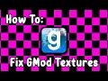 How To Fix Missing Textures in Garry s Mod FAST EASY 2023
