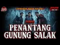 Lagu PERTOLONGAN DARI KUNCEN GUNUNG SALAK!!! SEMUA DI LUAR NALAR