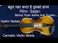 Lagu बहुत प्यार करते है तुमको सनम Film- Sajan #violin #carnatic #notes #bahut_pyar_karta_hai
