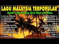 Lagu Lagu Malaysia Lama Populer 🎷 Malaysia Full Album 🍦 Temui Lagu Slow Rock Malaysia 90an Menyentuh Hati