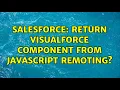 Salesforce Return Visualforce Component from JavaScript remoting