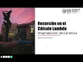 Leccion 11 Recursion en el Calculo Lambda UNAM - PD