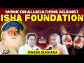 Download Lagu IIM से Sadhguru के आश्रम: Swami Sukhada on Sadhguru, Allegations, Spirituality, Yoga \u0026 More | TRP 🎙️