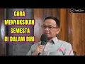 Download Lagu MENYAKSIKAN SEMESTA DI DALAM DIRI @Maknaurip @syaifulkarim6981