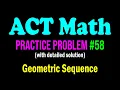 ACT Math Practice Problem - An Nice Problem from Geometric Sequence ACT Math