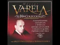 Qué Tarde Que Has Venido - Héctor Varela y su Orquesta Típica