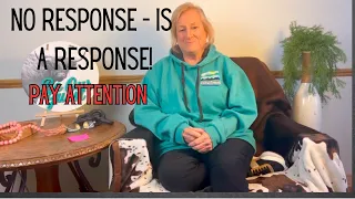 No Response IS a Response – The Power of Silence
