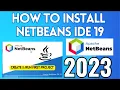 How to Install NetBeans IDE 19 on Windows 10 2023 Create Run Java Program Complete Java Guide