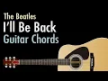 Download Lagu I'll Be Back - The Beatles / Guitar Chords
