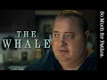The Whale So Much for Pathos