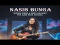 Lagu Nasib Bunga – Rhoma Irama \u0026 Noer Halimah | Pop Slow Rock Cover Version 