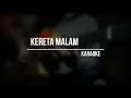 Download Lagu Kereta Malam || Akustik Cover || Karaoke Lirik