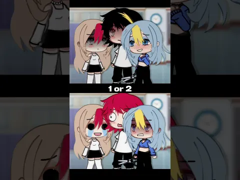 1 or 2? #gacha #gachalife #gachatiktok #gachaclub #nikesha #gachameme