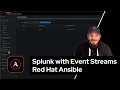 Ansible Automation Platform Splunk with event streams
