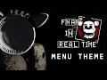 Menu Theme Five Nights at Freddy s In Real Time Soundtrack