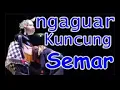 Download Lagu ngaguar kuncung Semar badranaya.bantu SUBSCRIBE YA.