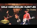 Download Lagu SISA KENANGAN MANTAN (SKM) - The Daddy (Official Music Video)
