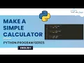 How to Make a Simple Calculator using Python English Python Programming