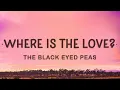 Download Lagu The Black Eyed Peas - Where Is The Love? (Lyrics)