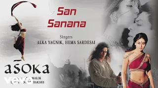 san sanana audio song asoka shah rukh khan kareena kapoor shaan alka yagnik