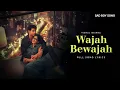 Wajah Bewajah Full Song |DDSM| Vishal Mishra , Siddhant Chaturvedi , Shreyas Do Dewaane शहर main 