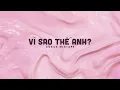 Download Lagu Có Đâu Ai Ngờ, See Tình, Precious ~ Những bản nhạc hay nhất hot tiktok của Cukak!!